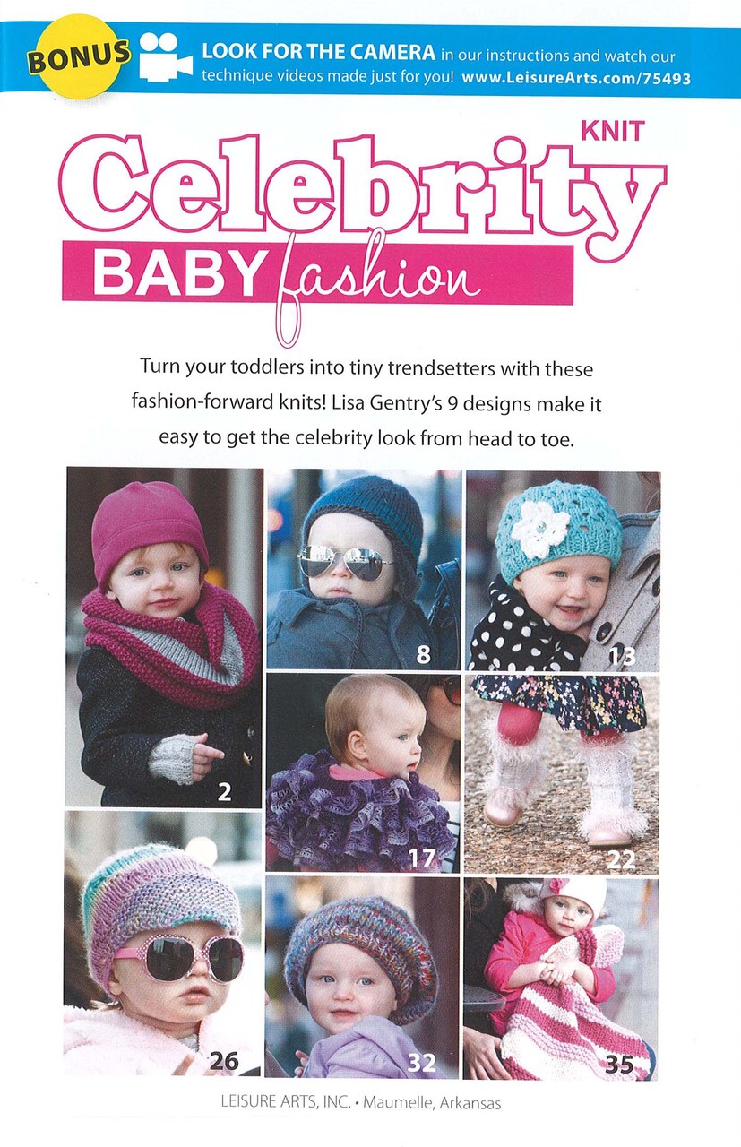Leisure Arts Celebrity Baby Fashion Knit Book - 9 Easy Knit Baby Clothing Patterns for Trendy Toddlers, Hats, Gloves and More, Softcover Pocket Book, 48 Pages